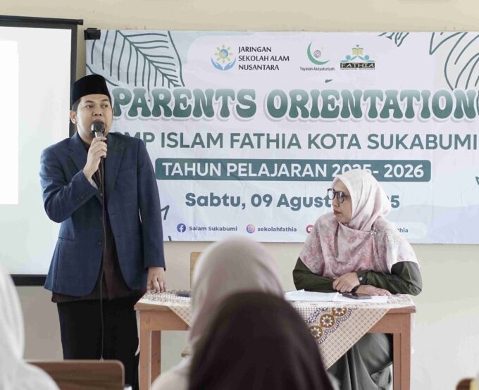 SMP ISLAM FATHIA GELAR PARENTS ORIENTATION & PARENTS CLASS TAHUN PELAJARAN 2025/2026